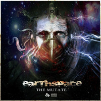 Earthspace - The Mutate
