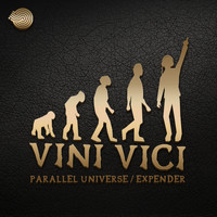 Vini Vici - Parallel Universe / Expender