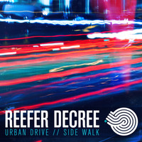 Reefer Decree - Urban Drive