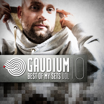 Gaudium - Gaudium - Best of My Sets, Vol. 10