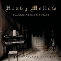 Michael Allen Harrison - Heavy Mellow
