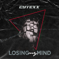Cytexx - Losing My Mind