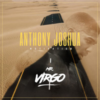 Mr Virgo - Anthony Joshua Motivation