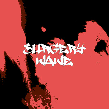 Surgery - Wave (Explicit)