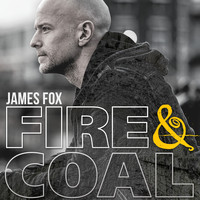 James Fox - Fire & Coal