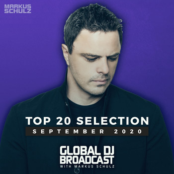 Markus Schulz - Global DJ Broadcast - Top 20 September 2020