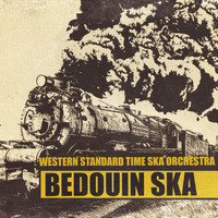 Western Standard Time Ska Orchestra - Bedouin Ska