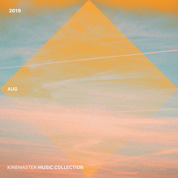 Various Artists - KineMaster Music Collection 2019 AUG