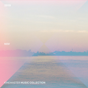 Various Artists - KineMaster Music Collection 2019 NOV