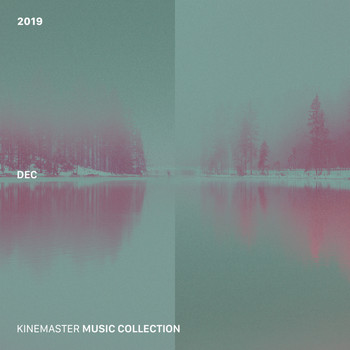 Various Artists - KineMaster Music Collection 2019 DEC