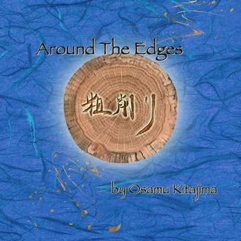 Osamu Kitajima - Around the Edges