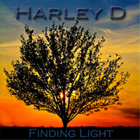 Harley D - Finding Light