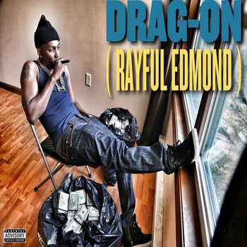 Drag-On - Rayful Edmond (Explicit)