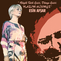 Esin Afşar - Nazım Hikmet