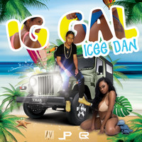 Icee Dan - IG Gal (Explicit)