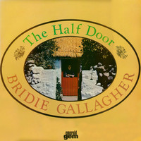 Bridie Gallagher - The Half Door