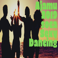 Ajamu - Ajamu 2019 Socs Sexy Dancing