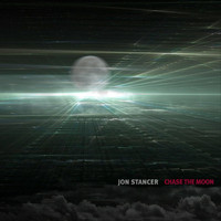 Jon Stancer - Chase the Moon