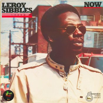 Leroy Sibbles - Now