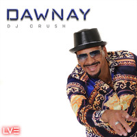 Dawnay - DJ Crush