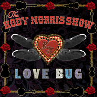 The Kody Norris Show - Love Bug