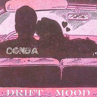 Conda - Drift Mood