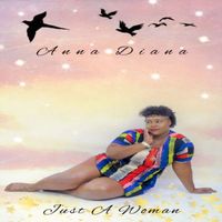 Anna Diana - Just A Woman