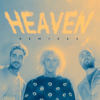 Cheat Codes - Heaven (Remixes)