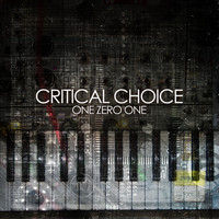 Critical Choice - One Zero One