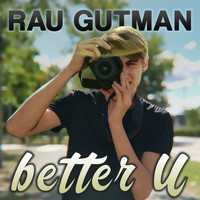 Rau Gutman / - Better U