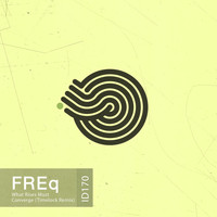 freq - What Rises Must Converge (Timelock Remix)
