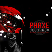 Phaxe - Del Tango