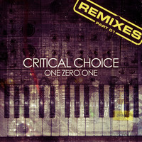 Critical Choice - Critical Choice Remixes, Pt. 1