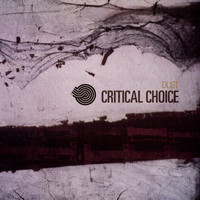 Critical Choice - Dust