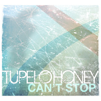 Tupelo Honey - Can't Stop
