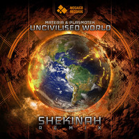 Materia & Plasmotek - Uncivilised World (Shekinah Remix)
