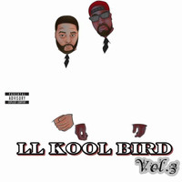 K-Bird - Ll Kool Bird, Vol.3 (Explicit)