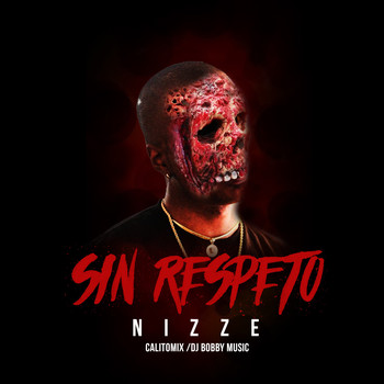 Nizze, Calito Mix, and Dj Bobby Music - Sin Respeto (Explicit)