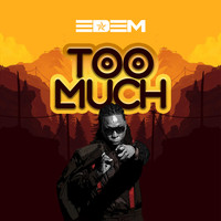 Edem - Too Much