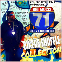 Big Mucci - The Bikers Shuffle Collection