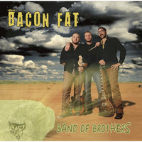 Bacon Fat - Band of Brothers (Explicit)