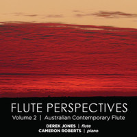 Derek Jones featuring Cameron Roberts - Flute Perspectives Volume 2