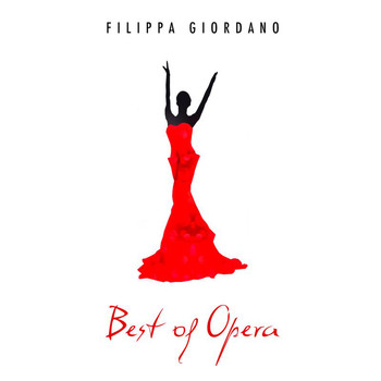 Filippa Giordano - Best of Opera