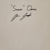 John Joseph - Sunday Demos (Explicit)