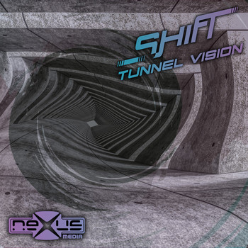 Shift - Tunnel Vision