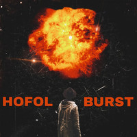 HOFOL - BURST