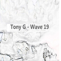 Tony G - Wave19 (Explicit)