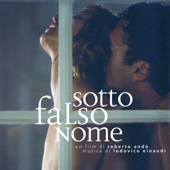 Ludovico Einaudi - Sotto Falso Nome (Original Motion Picture Soundtrack)