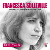 Francesca Solleville - Récitals (Explicit)