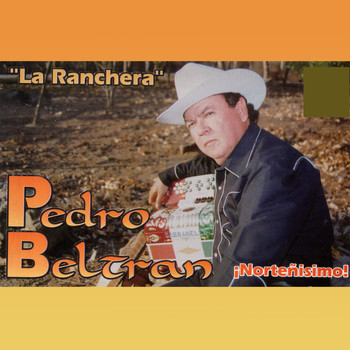 Pedro Beltran - La Ranchera
